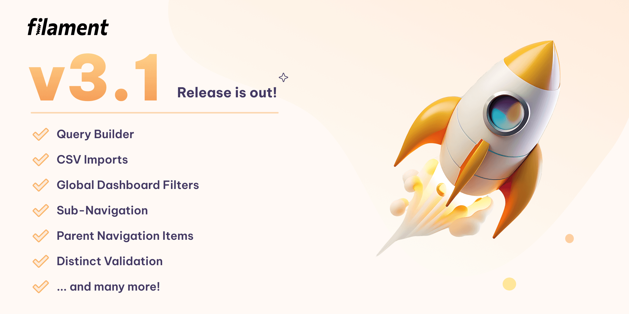 An image detailing the main features of the Filament 3.1 release.